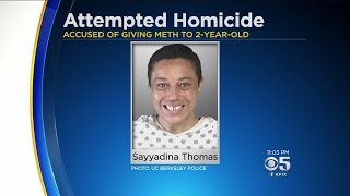SHOCKING CRIME: Woman arrested for allegedly forcing a 2-year-old to swallow meth in a Berkeley park