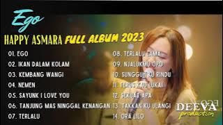 HAPPY ASMARA - EGO FULL ALBUM 2023