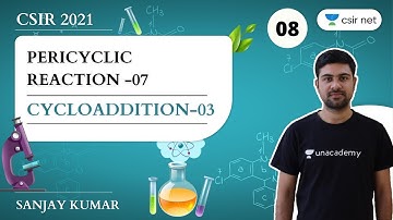 Pericyclic | Cycloaddition-03 | CSIR NET Chemistry 2021 | 12:00 PM | Safalta Batch
