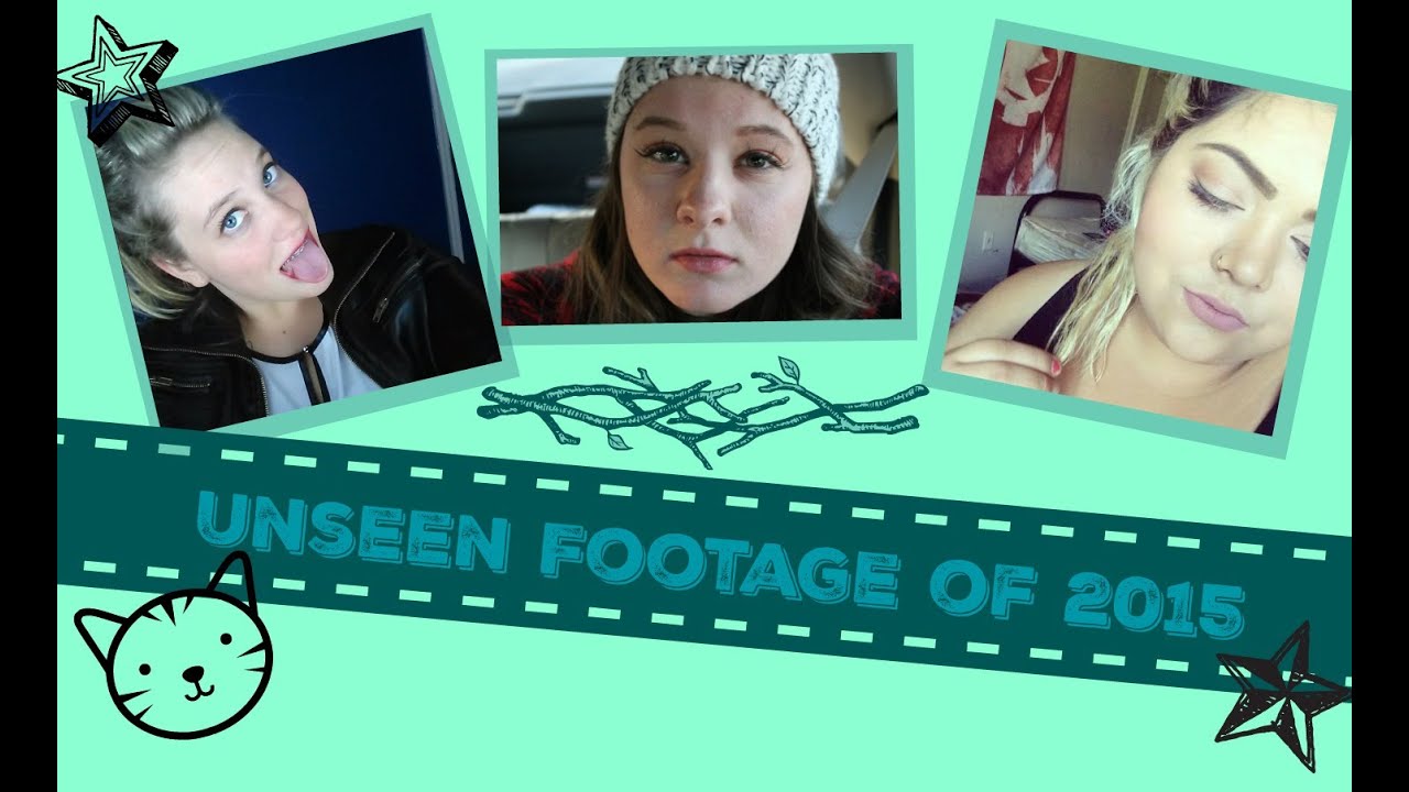 Unseen Footage of 2015 YouTube Unseen Footage of 2015 YouTube