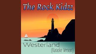 Video-Miniaturansicht von „The Rock Kidzz - Westerland (Karaoke Version)“