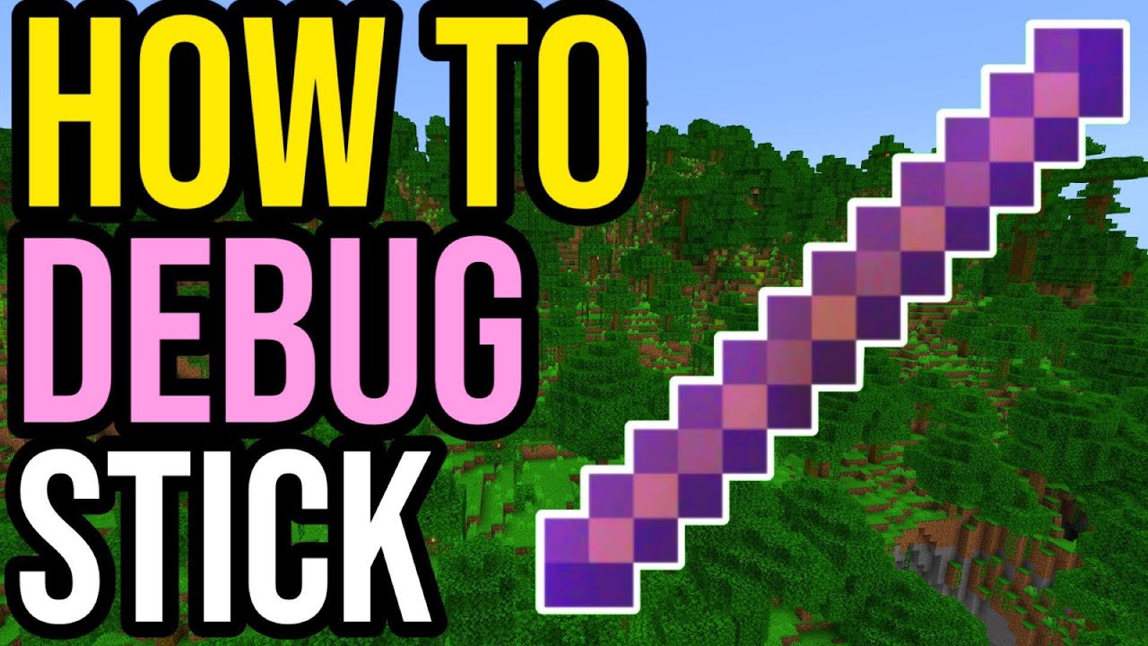 How To Get Use The Debug Stick Minecraft Bedrock Java Youtube