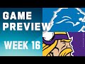 Detroit Lions vs. Minnesota Vikings | 2023 Week 16 Game Preview