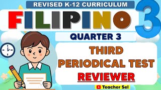 Grade 3  Filipino 3 Third Periodical Test Reviewer (Quarter 3) Revised K-12 #reviewer #Grade3