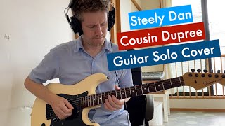 Cousin Dupree Steely Dan Guitar Solo
