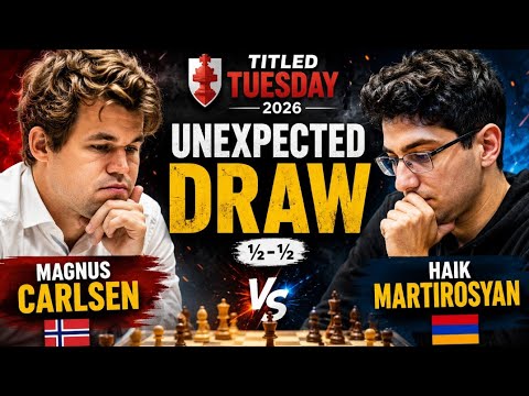 ♟️ Magnus Carlsen Vs Haik Martirosyan | Titled Tuesday,2026. Unexpected draw 😄.