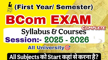 BCom 1st Year Syllabus 2025-26 || Bcom 1st semester syllabus| Bcom all subjects & Course | BCom