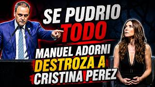 💥SE PUDRIO TODO💥MANUEL ADORNI LE DIJO DE TODO A CRISTINA PEREZ Y ELLA LE RESPONDE "RENUNCIA CHORRO"