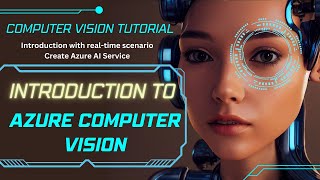 Master Microsoft Azure AI Fundamentals with Computer Vision tutorial Now! [AI-900] - deep learning