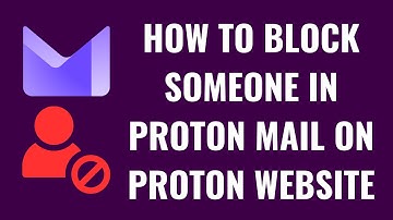 How to Block Someone in Proton Mail on Proton Website