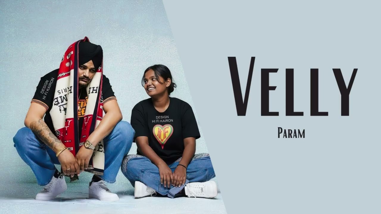 Velly (Official Video) Param | New Song | parm new song| Instagram Viral Song
