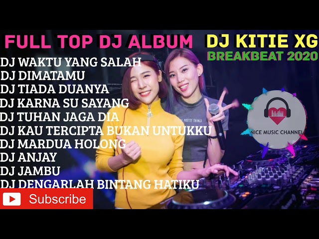 DJ KITIE XG - DJ BREAKBEAT 2020 DJ WAKTU YANG SALAH | GALAU TIME BROOOOO class=