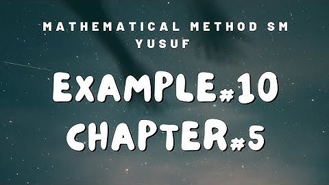 example#10/chapter#5 mathematical method SM Yusuf/determinent of matrix in factor form