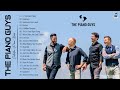 Best songs of thepianoguys  greatest hits full playlist 2021  collection piano music