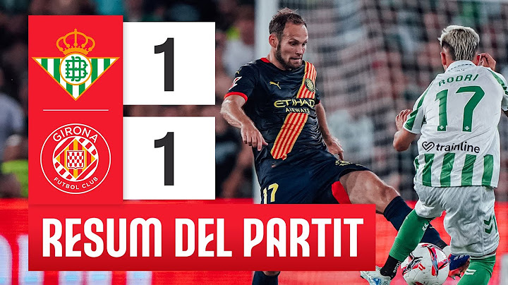 REAL BETIS 1-1 GIRONA FC | LALIGA EA SPORTS 2024/25 J1 | GIRONA FC