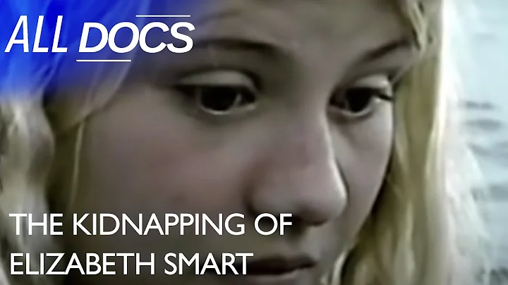 The Kidnapping Of Elizabeth Smart | Kidnapping Doc...