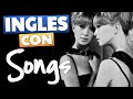 Aprende INGLÉS CON CANCIONES! | Inglés rápido y fácil con música