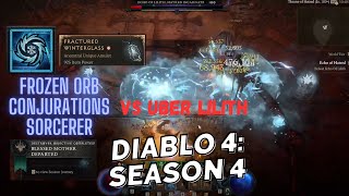 Diablo 4 Season 4 Frozen Orb Conjurations Sorcerer vs Uber Lilith