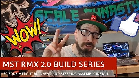MST RMX 2.0 BUILD SERIES, EPISODE 2: FRONT BULKHEAD, UPPER ARMS AND STEERING ASSEMBLY INSTALL