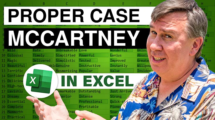 Excel - Excel Trick: Capitalize Interior 'C' in Names like McCartney - Episode 722