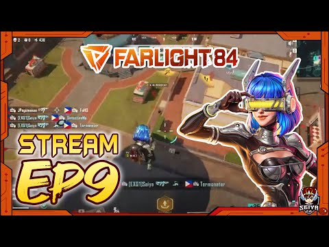 Farlight 84 Ep9 | Still noob @SeiyaCG