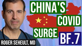 COVID-19 Update: China's BF.7 Surge
