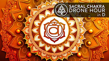 60 Minute Sacral Chakra Meditation Drone Hour in D for Deep Healing and Creativity