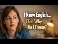 Why You Freeze When Speaking English (Even If You Know Words).