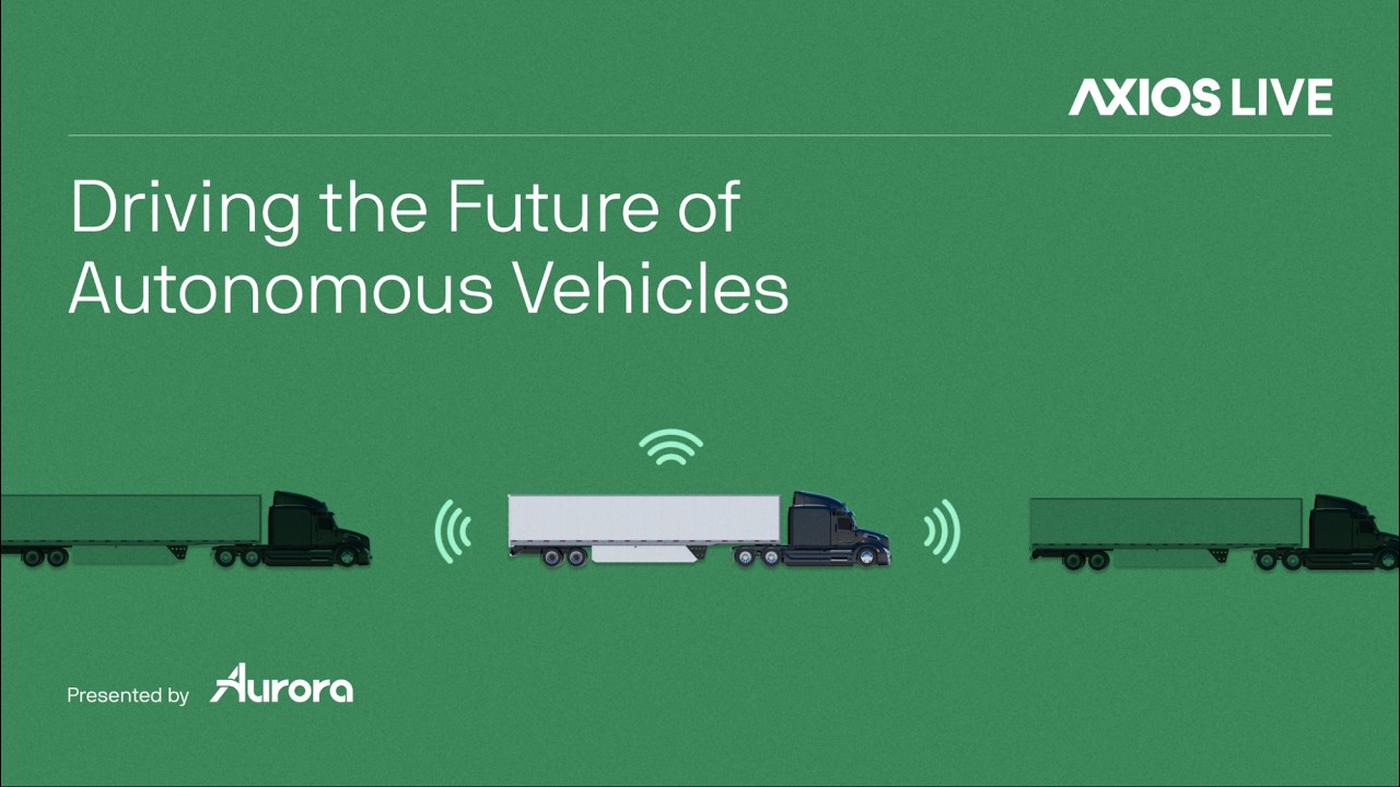 Axios Rv Axios' Driving the Future of Autonomous Vehicles - YouTube