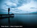 Claes Rosen - I Want (Original Mix)
