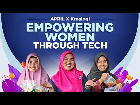 APRIL X Krealogi: Empowering Women Through Tech (Pemberdayaan Perempuan Melalui Teknologi) - video from APRIL Group
