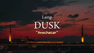 Lamp — Dusk | Sub Español/Rōmaji (夕星のペーソス)