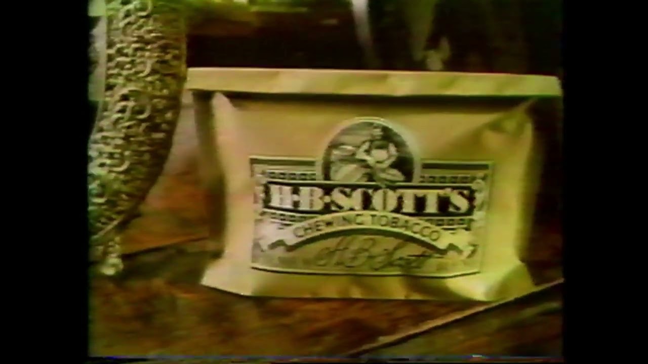 HB Scott's Premium Blend Chewing Tobacco 1984 TV Commercial