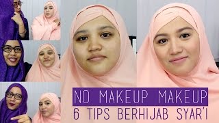6 Tips & Tutorial Hijab Menutup Dada / Syar'i dan No Makeup Makeup | Inivindy screenshot 2