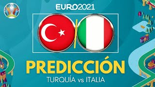 ITALIA vs TURQUÍA Eurocopa 2021 Previa Predicción y Pronósticos Euro 2020 