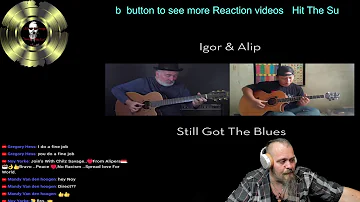 Savage Reactions - Still Got The Blues (GARY MOORE) - Igor & Alip (BATAGOR) - fingerstyle guitar ...