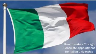 How to make a Chicago Consulate Appointment for Italian Citizenship