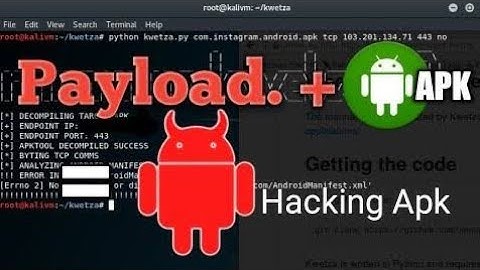 Binding payload with the raw apk/Metasploit-framework/latest tool 2020/Apkmod/hax4us