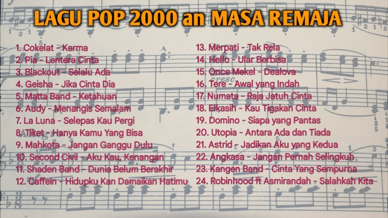 Playlist Lagu Pop Tahun 2000 an Anak 85 sampai 90 Mengenang Masa Remaja Playlist Lagu Pop Tahun 2000 an Anak 85 sampai 90 Mengenang Masa Remaja