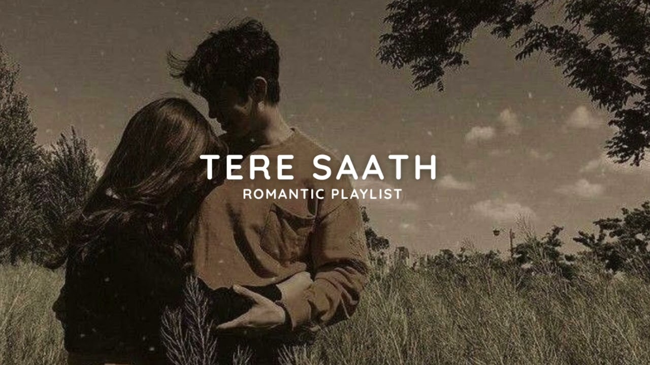 Tere saath | lovely song | slowed and reverb 