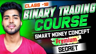 Smart Money Concept Binary Trading || SMC Binary Live Mentorship ||Quotex ||IQ Option|| ‎ @XBinary