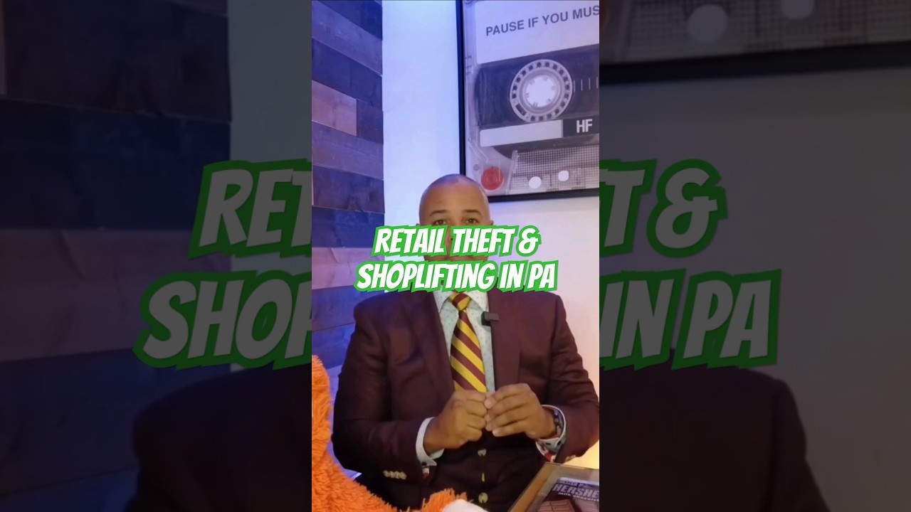 What Happens When You Get Caught Shoplifting in Pennsylvania? | Theft Crimes Lawyer Explains