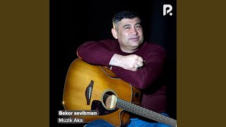 Bekor sevibman - Muzik Aka