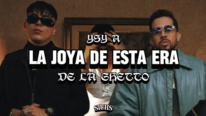 La Joya De Esta Era by YSY A ft De La Ghetto {LETRA} | SIUHS