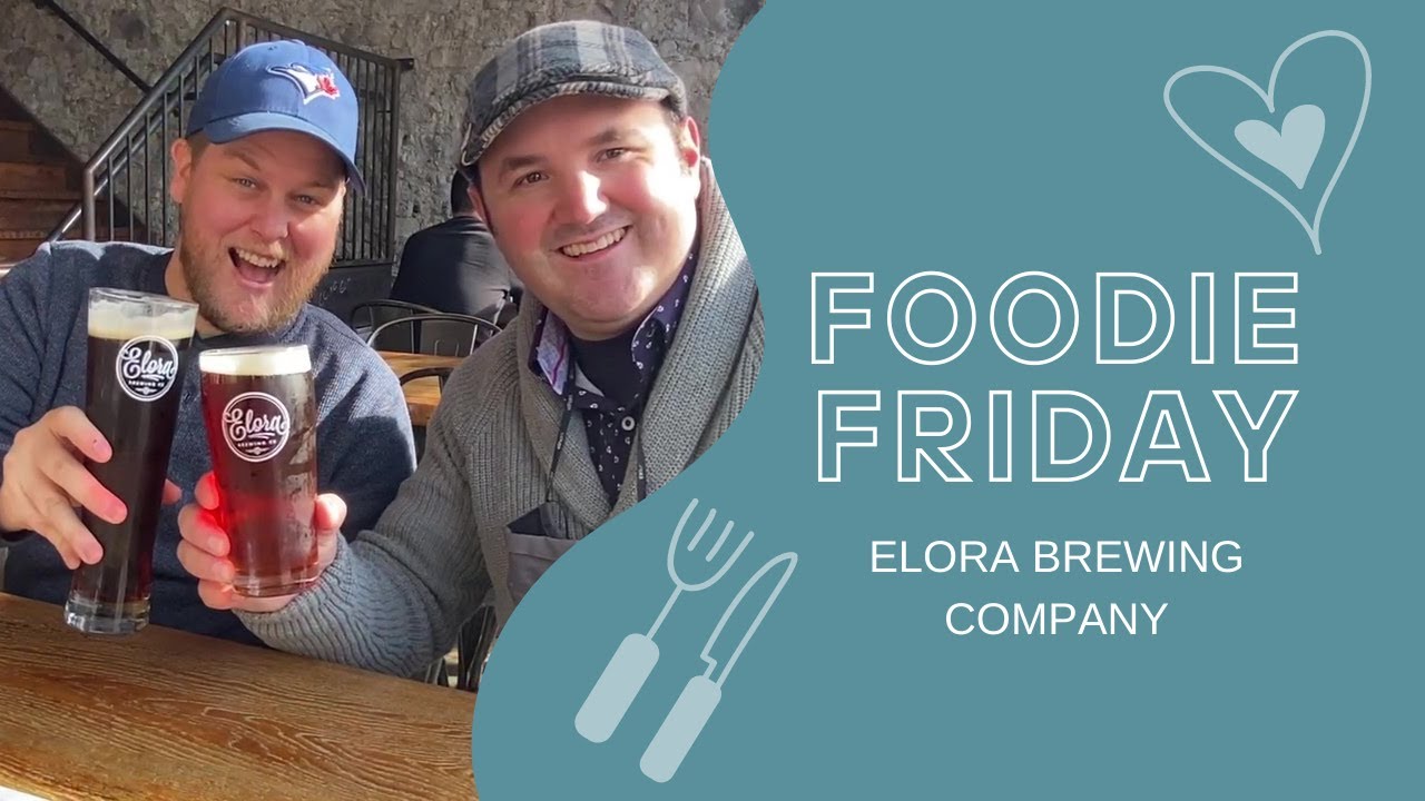 Elora Brewing Company Foodie Friday Food, Beer and Good Times YouTube