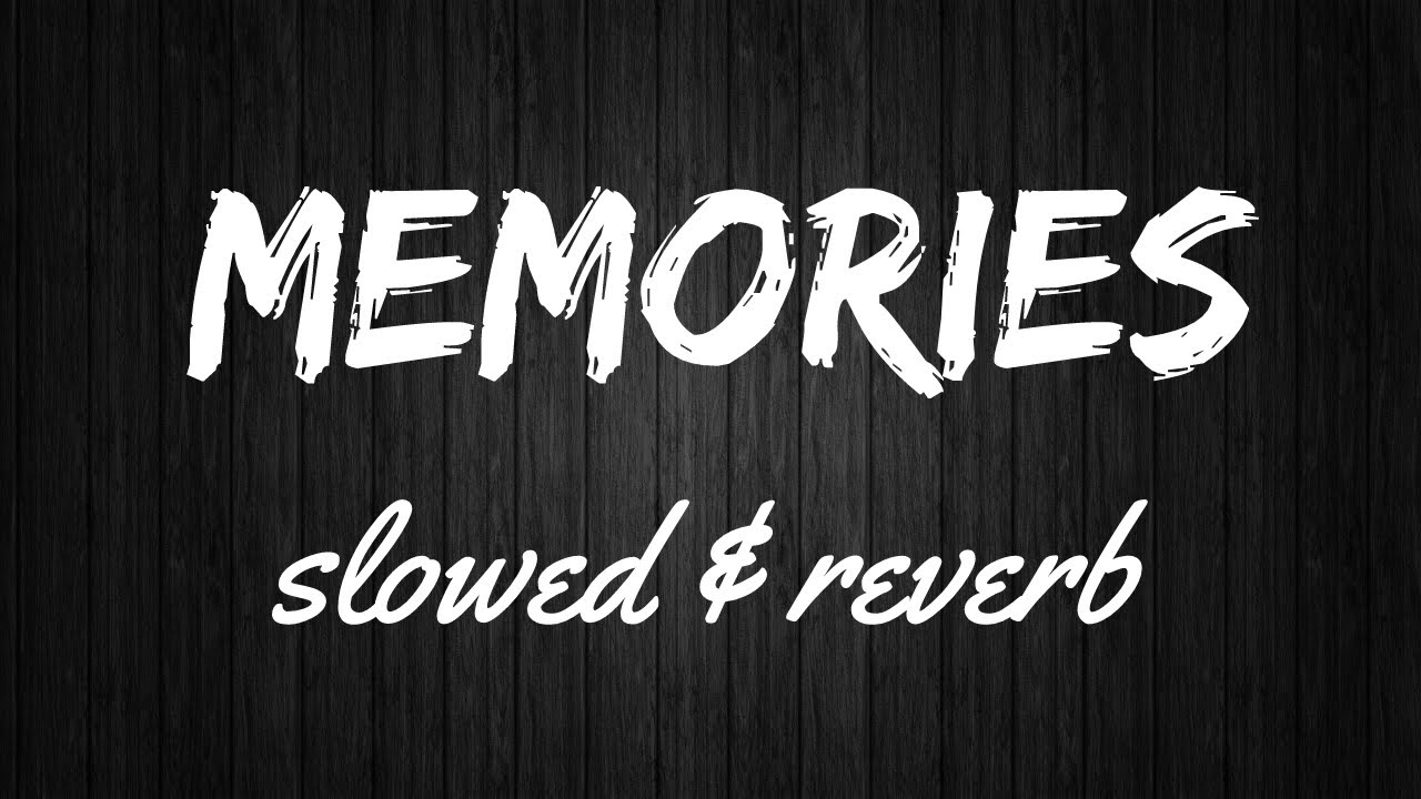 Maroon 5 Memories. Slowed+Reverb mem. Flashbacks Slowed. Flashbacks Slowed картинки. Memories slowed hussvrx