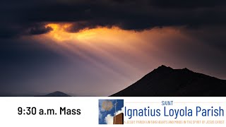 3rd Sunday of Lent - 9:30 AM Mass