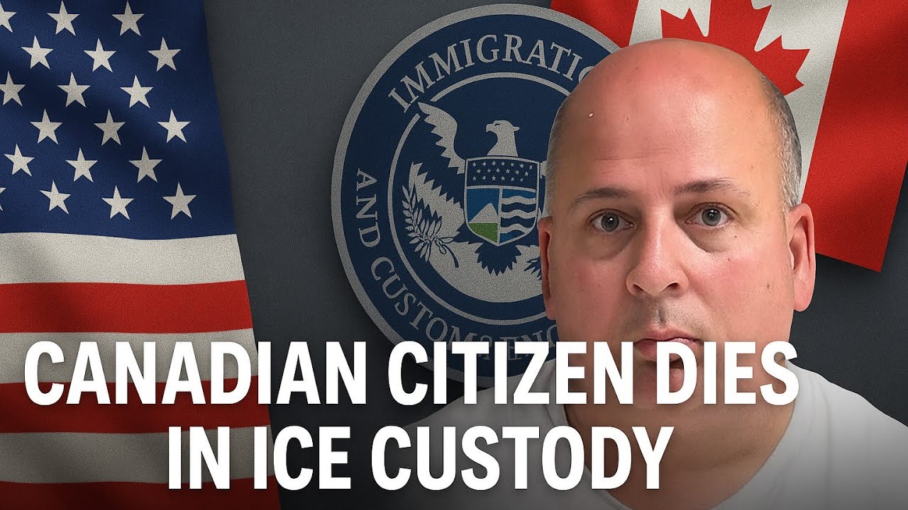 Canadian Citizen Dies in ICE Custody😱 – Canada Demands Answers ...