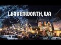 Christmas Town 2020 | Leavenworth, WA - Bavarian Village, Christmas lights, Nutcracker Museum, PNW