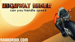 حلقة 1 في لعبة highway  rider screenshot 4